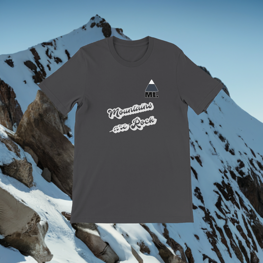 Mountains Rock. Everything Mountains Premium Unisex Crewneck T-shirt